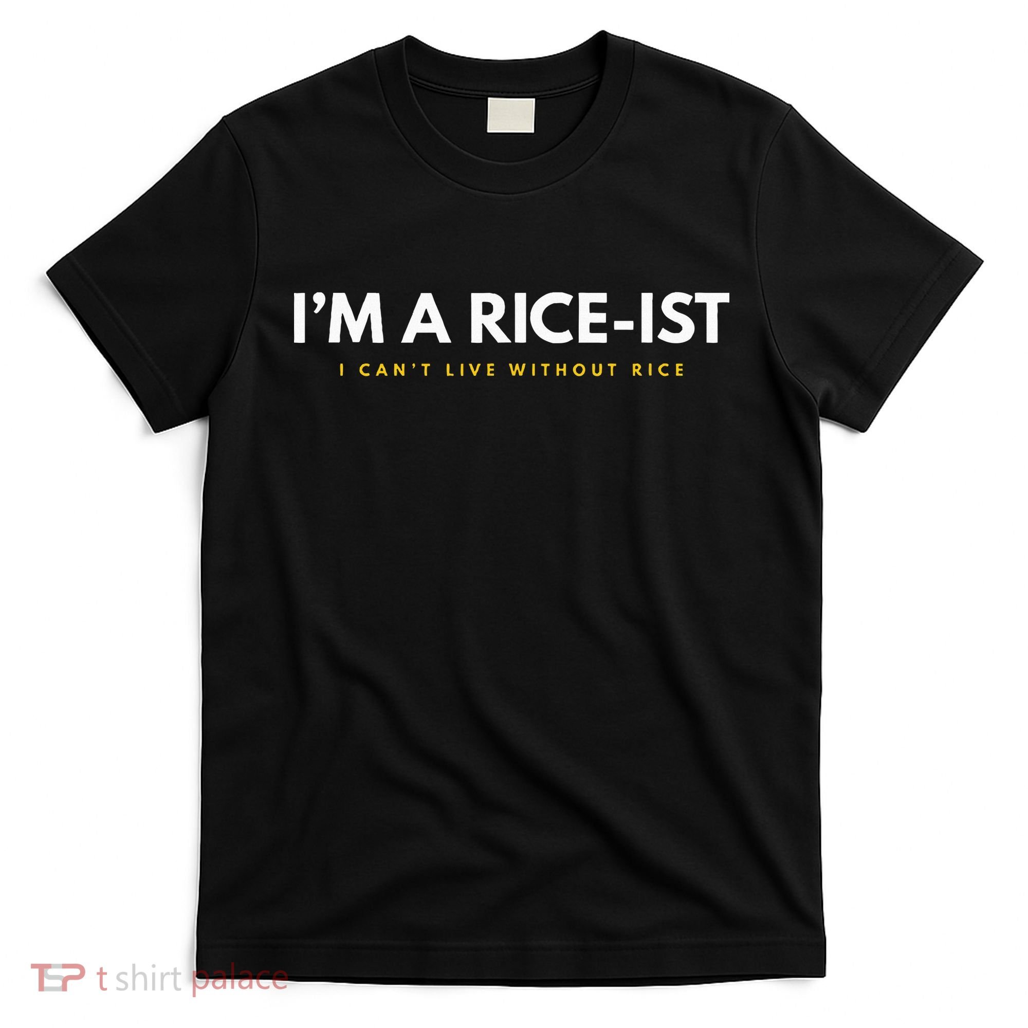 IM A Rice Ist Rice Funny Filipino T-Shirt