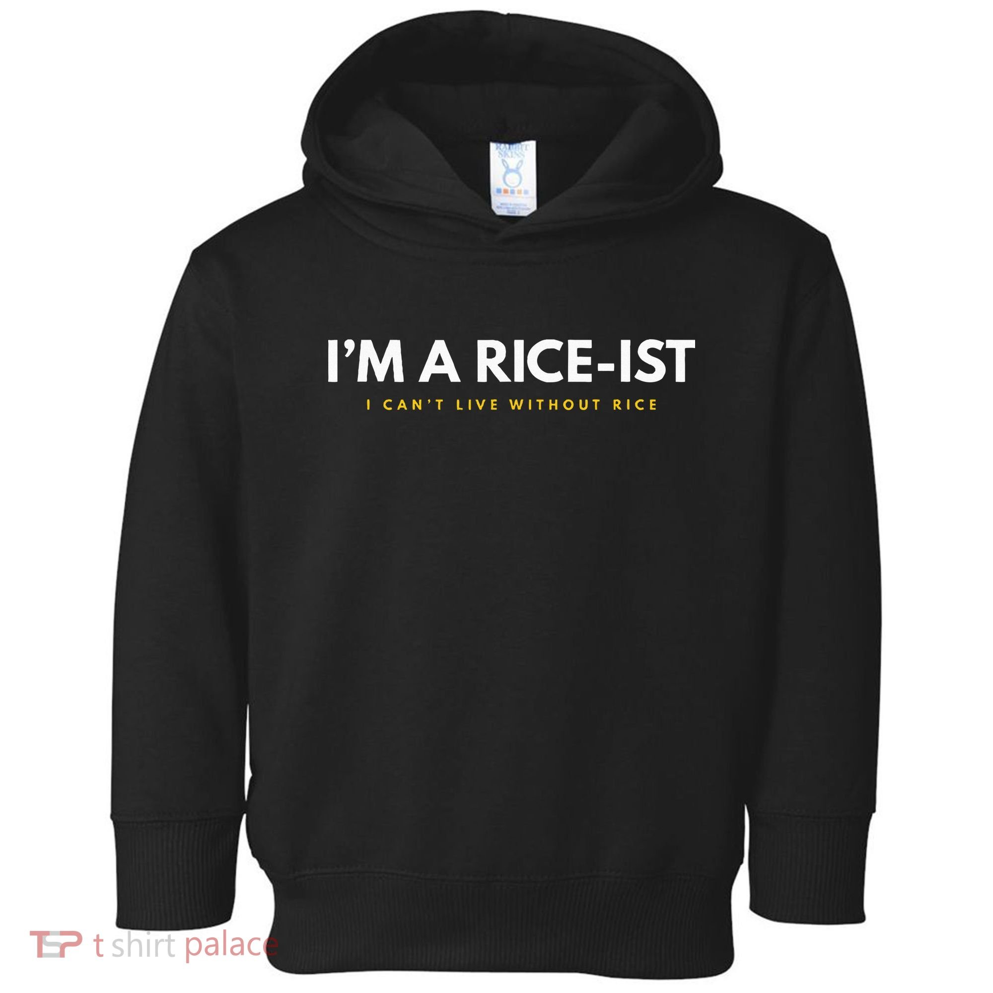 IM A Rice Ist Rice Funny Filipino Toddler Hoodie