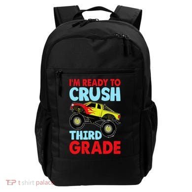 I Am Ready To Crush Third Grade Back To School Backpack