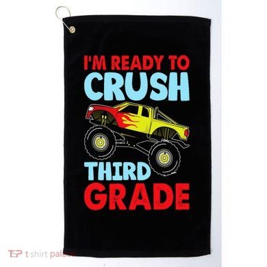 I Am Ready To Crush Third Grade Back To School Golf Towel