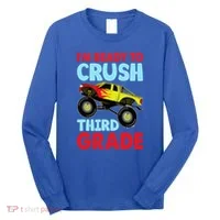 I Am Ready To Crush Third Grade Back To School Long Sleeve Shirt thumb 0