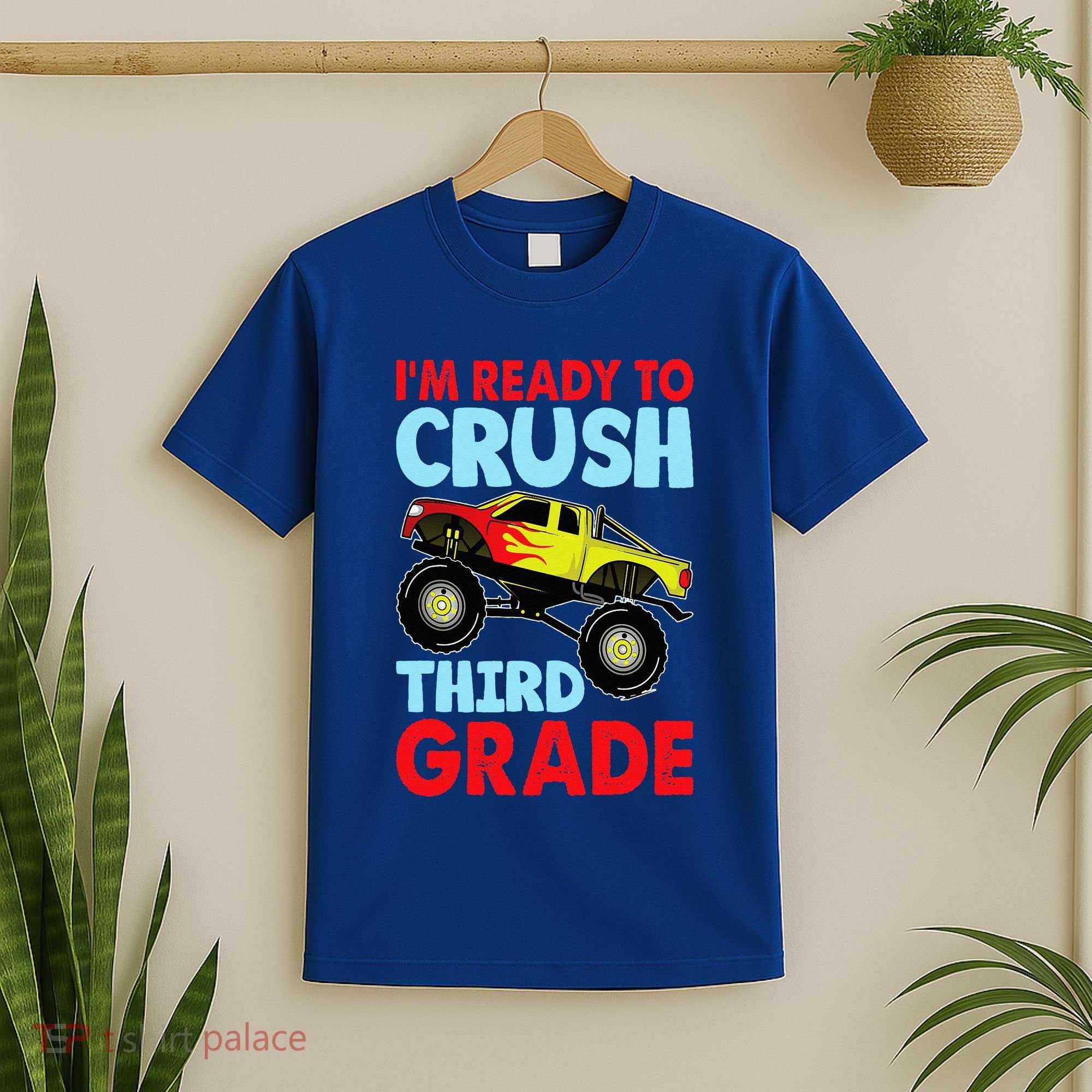I Am Ready To Crush Third Grade Back To School T-Shirt