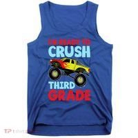I Am Ready To Crush Third Grade Back To School Tank Top thumb 0