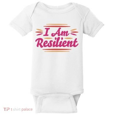 I Am Resilient Quote Baby Bodysuit
