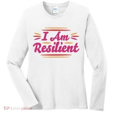 I Am Resilient Quote Women's Long Sleeve Shirt