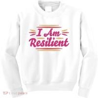 I Am Resilient Quote Kids Sweatshirt thumb 0