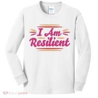 I Am Resilient Quote Kids Long Sleeve Shirt thumb 0