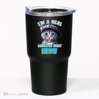 I'm A Real Gangster Right Meow Cute Kitten Tumbler thumb 0