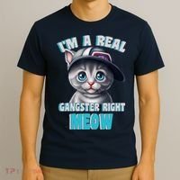 I'm A Real Gangster Right Meow Cute Kitten T-Shirt thumb 3