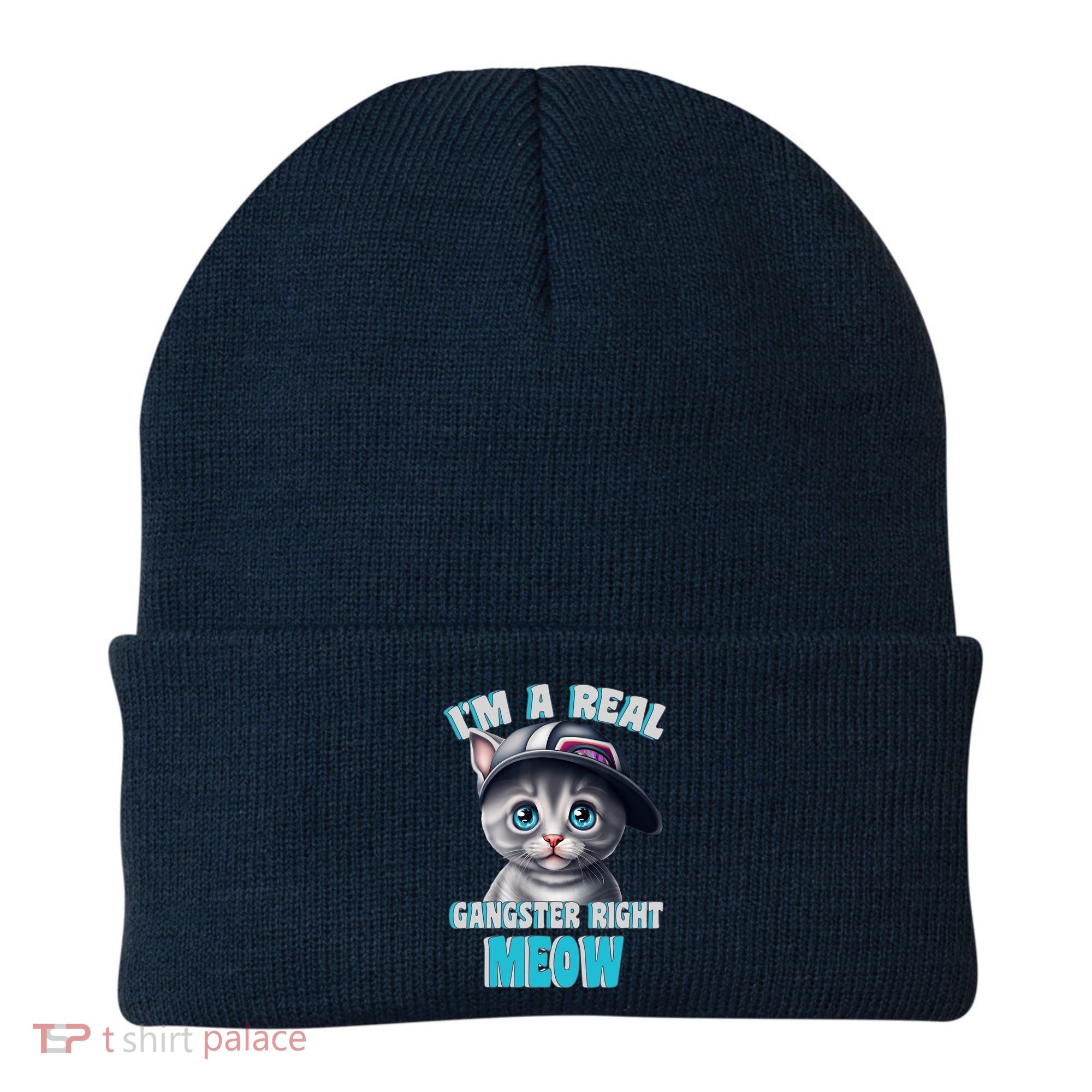 I'm A Real Gangster Right Meow Cute Kitten Beanie