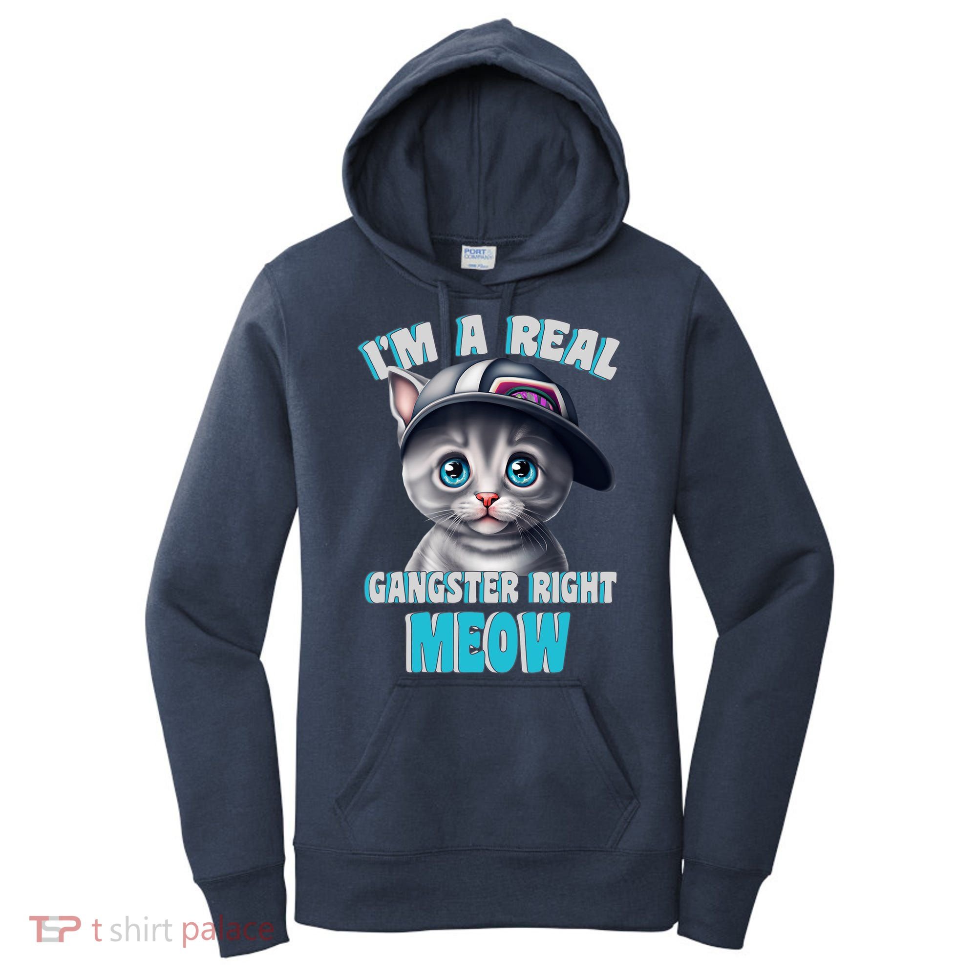 I'm A Real Gangster Right Meow Cute Kitten Women's Hoodie