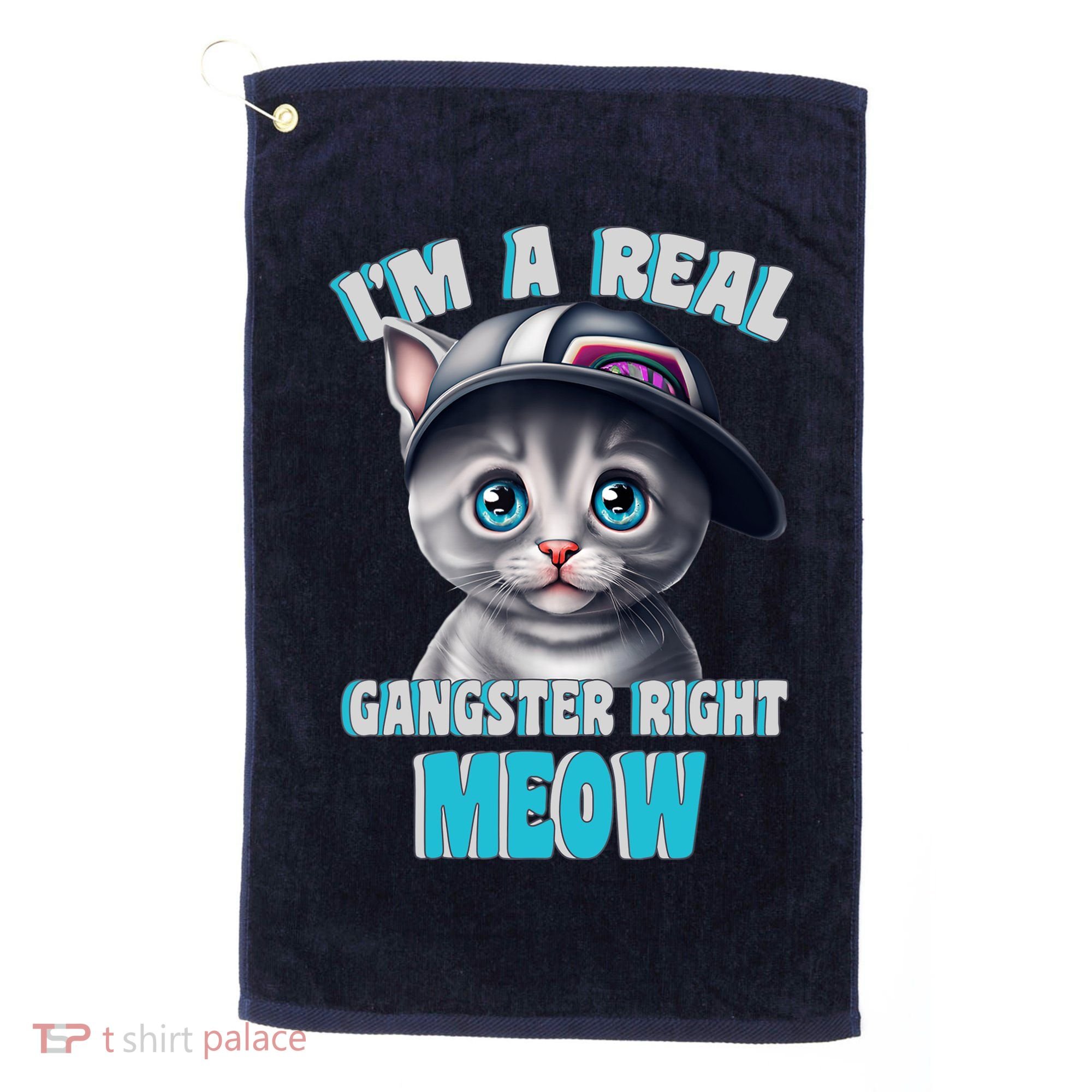 I'm A Real Gangster Right Meow Cute Kitten Golf Towel