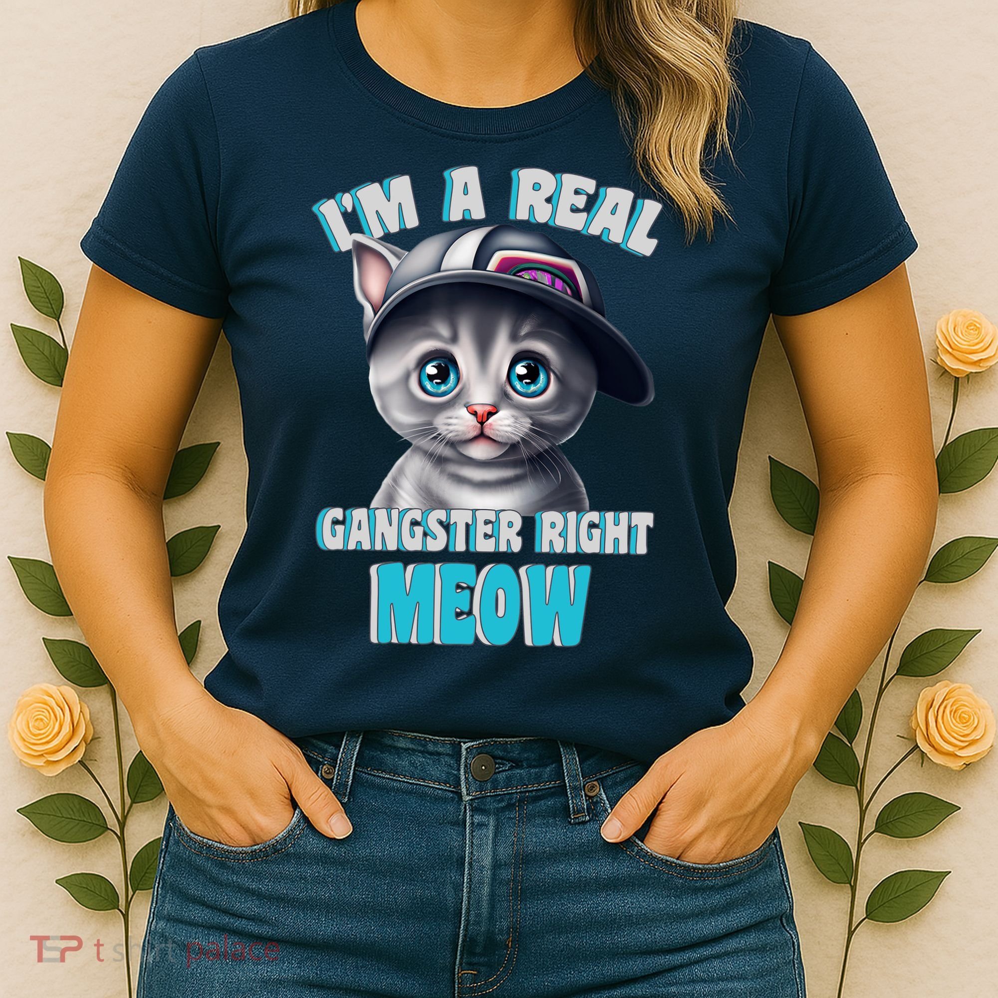 I'm A Real Gangster Right Meow Cute Kitten Women's T-Shirt