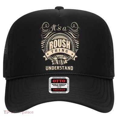 ItS A Roush Thing You WouldnT Understand Gifts Hat