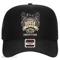 ItS A Roush Thing You WouldnT Understand Gifts Hat thumb 0