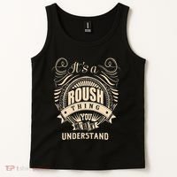 ItS A Roush Thing You WouldnT Understand Gifts Tank Top thumb 2