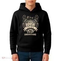 ItS A Roush Thing You WouldnT Understand Gifts Kids Hoodie thumb 4