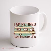 I Am Retired Camping Is My Job Coffee Mug thumb 1