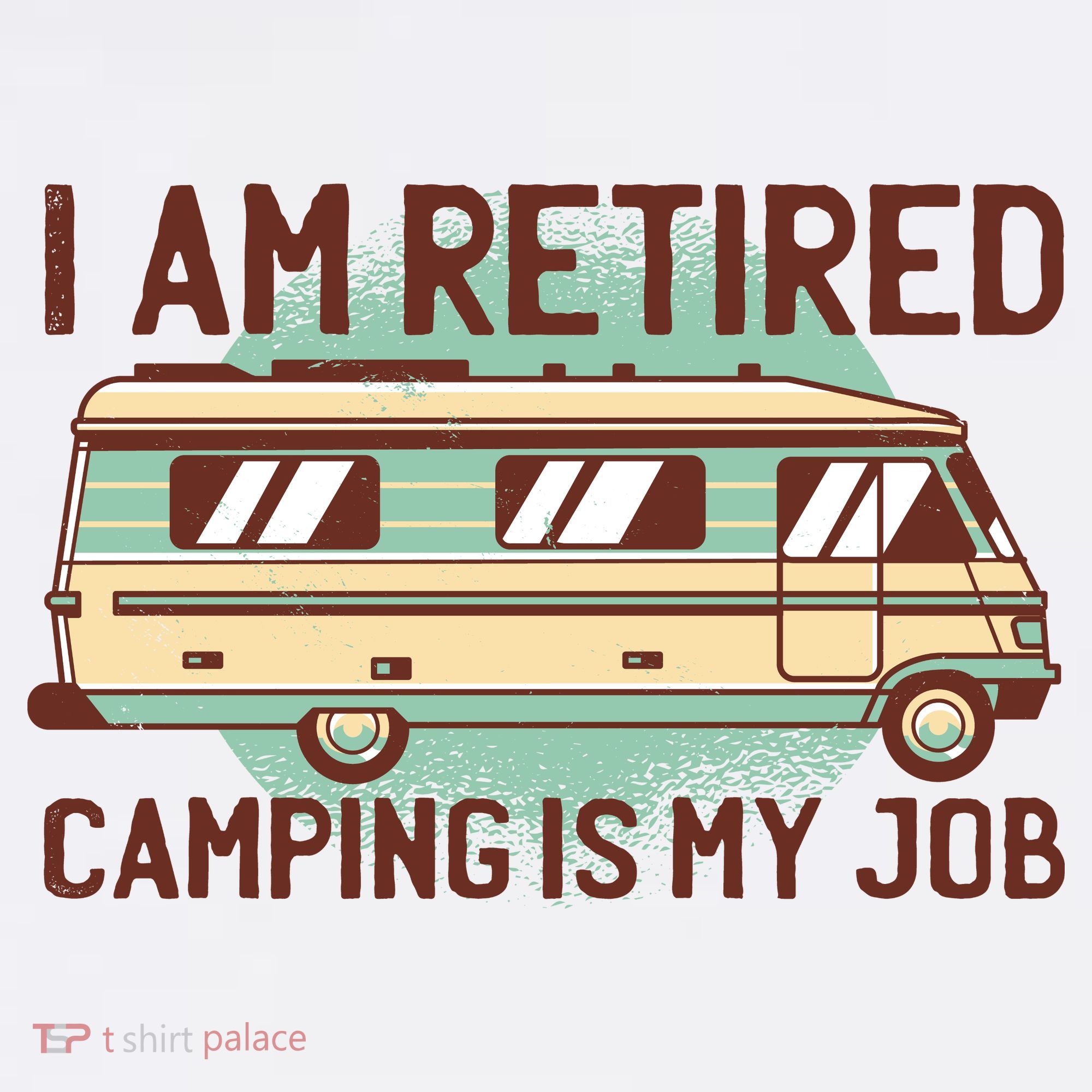 I Am Retired Camping Is My Job Women's Tank Top