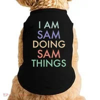 I Am Sam. Doing Sam Things. Fun Celebration Doggie Tank thumb 0