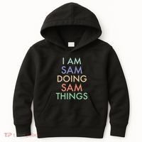 I Am Sam. Doing Sam Things. Fun Celebration Kids Hoodie thumb 0