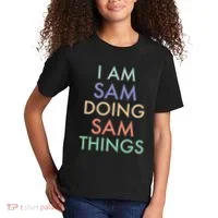 I Am Sam. Doing Sam Things. Fun Celebration Kids T-Shirt thumb 2