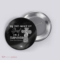 I'm A Survivor Brain Tumor Awareness Grey Ribbon Button thumb 0