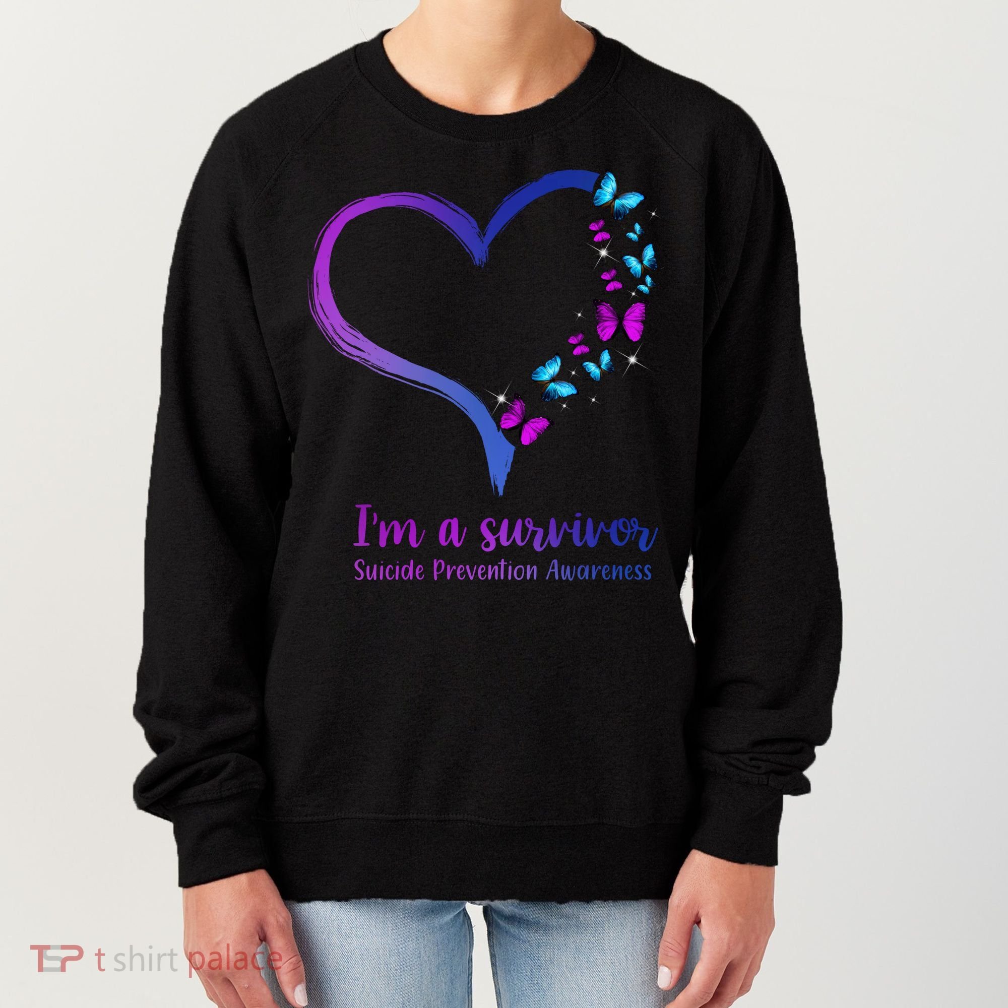 I'm A Survivor Suicide Prevention Awareness Women's Sweatshirt