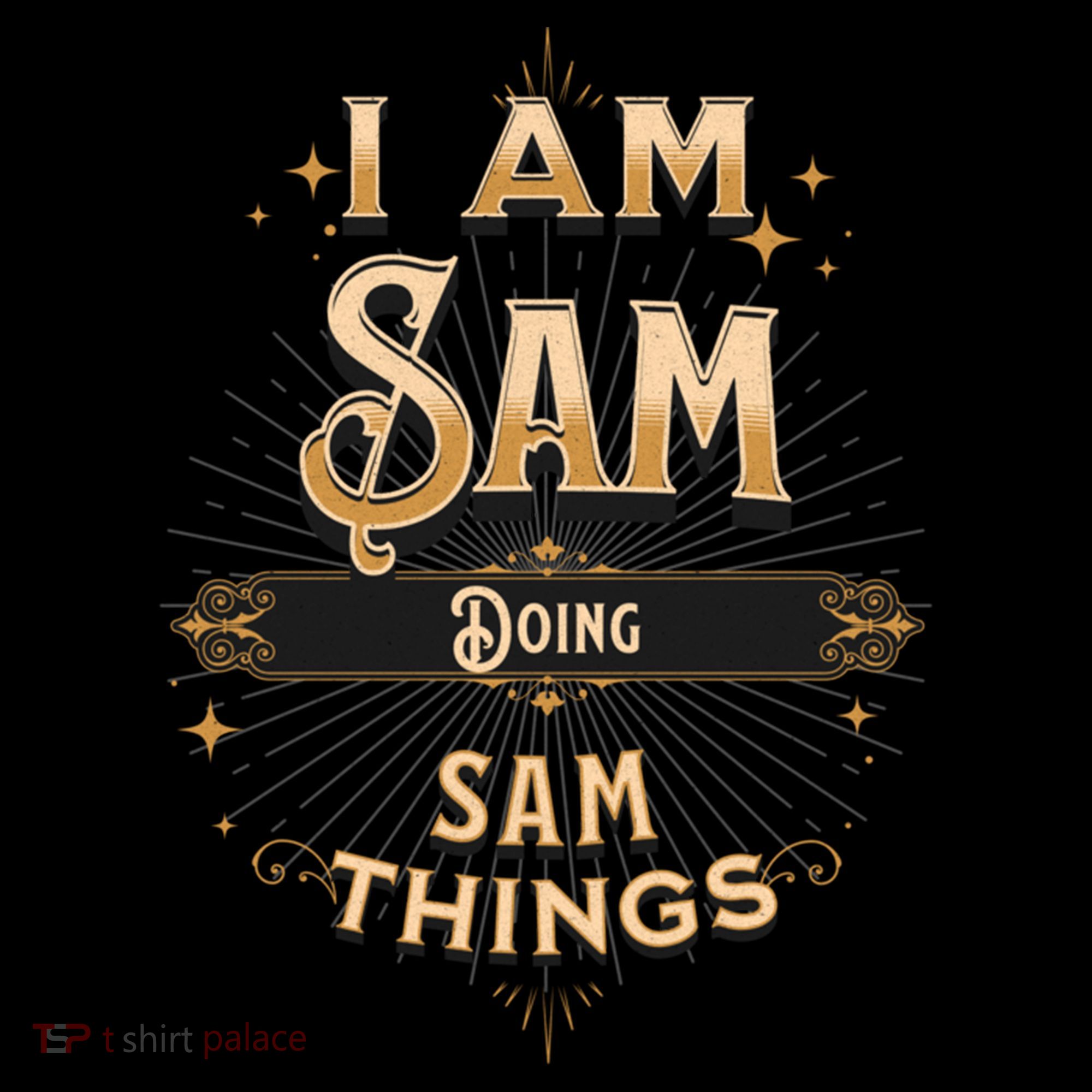 I Am Sam Doing Sam Things Funny Celebration Cool Gift Pajama Set