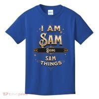 I Am Sam Doing Sam Things Funny Celebration Cool Gift Kids T-Shirt thumb 0