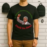 It Always Seems Impossible Until Its Done Nelson Mandela Day T-Shirt thumb 6