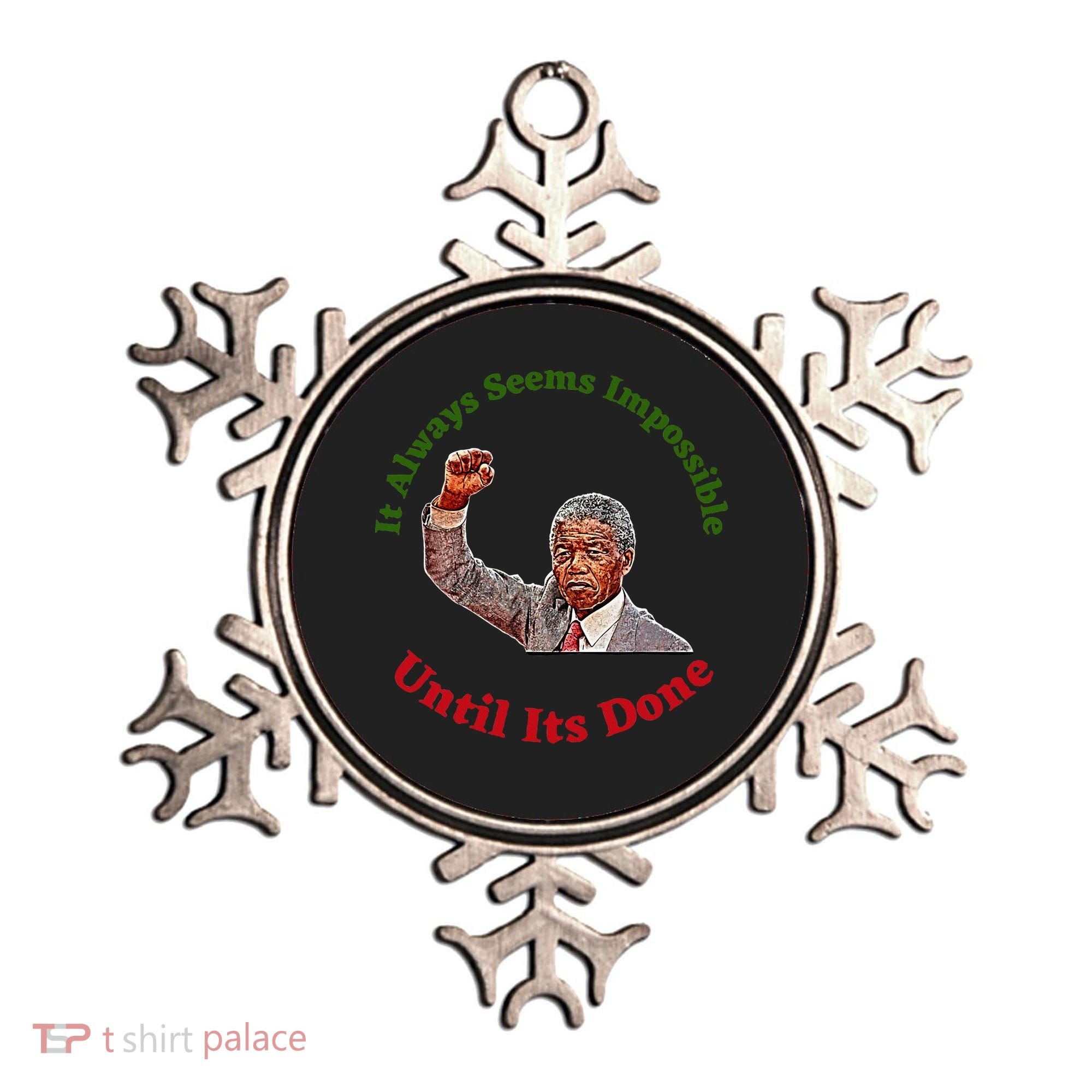It Always Seems Impossible Until Its Done Nelson Mandela Day Ornament
