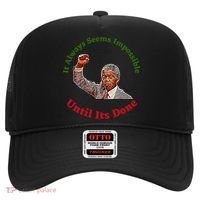 It Always Seems Impossible Until Its Done Nelson Mandela Day Hat thumb 0