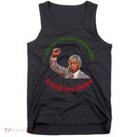 It Always Seems Impossible Until Its Done Nelson Mandela Day Tank Top thumb 0