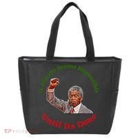 It Always Seems Impossible Until Its Done Nelson Mandela Day Tote Bag thumb 0