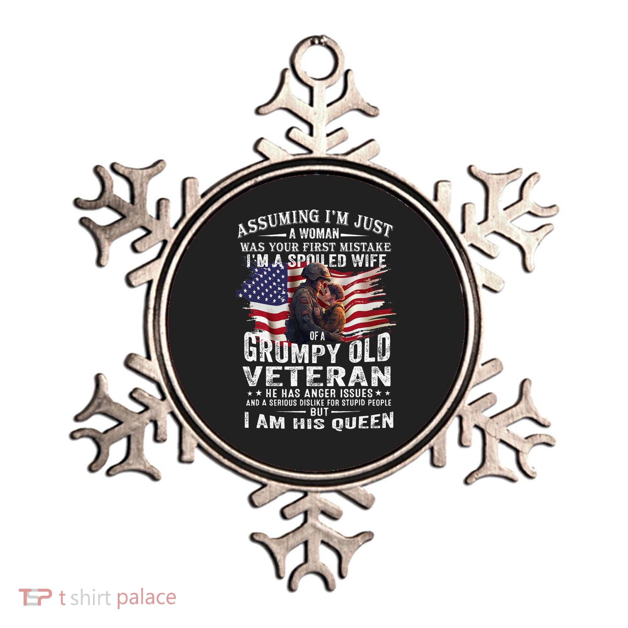 IM A Spoiled Wife Of A Grumpy Old Veteran Husband Wife Ornament