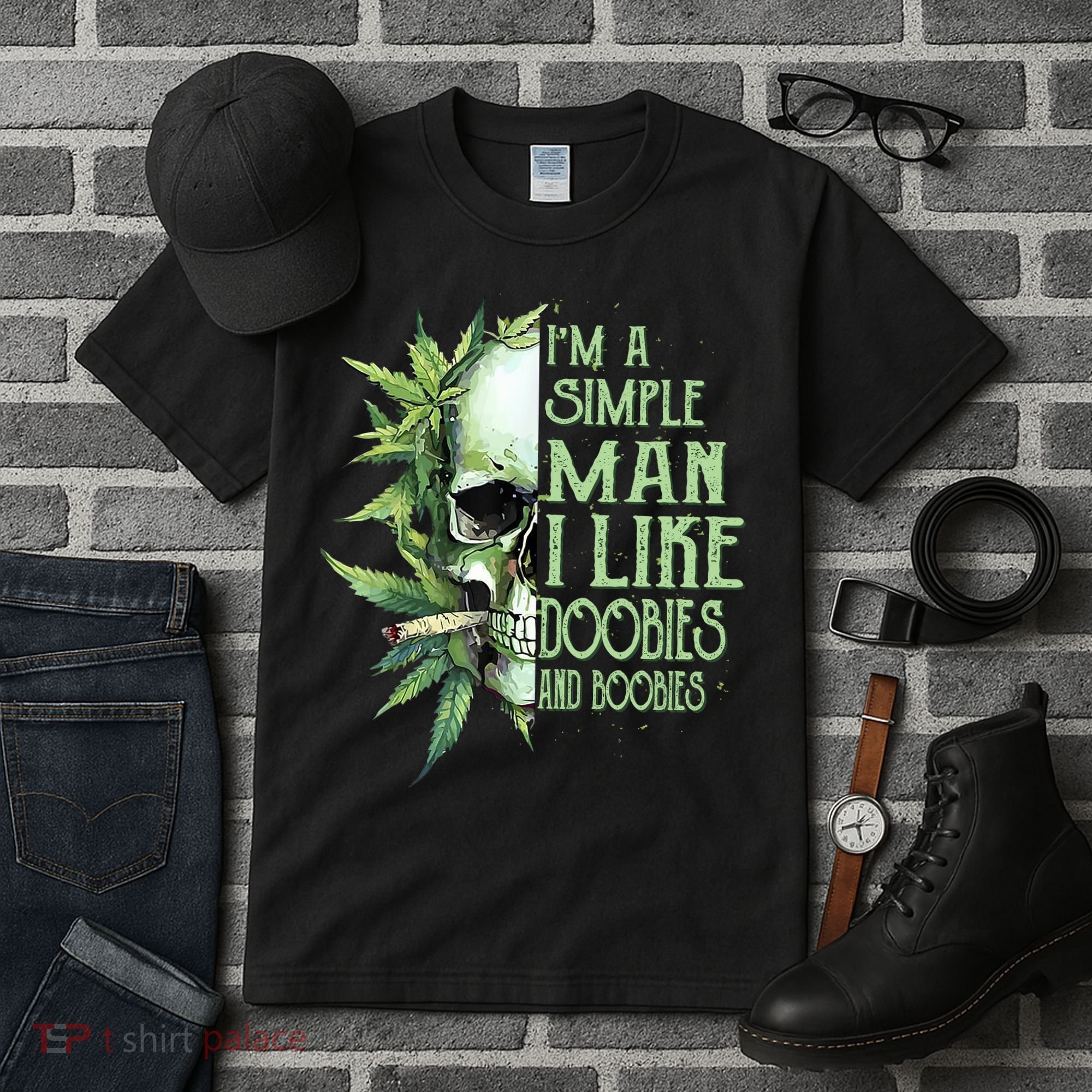 IM A Simple Man I Like Doobies And Boobies Skull Weed Tall T-Shirt