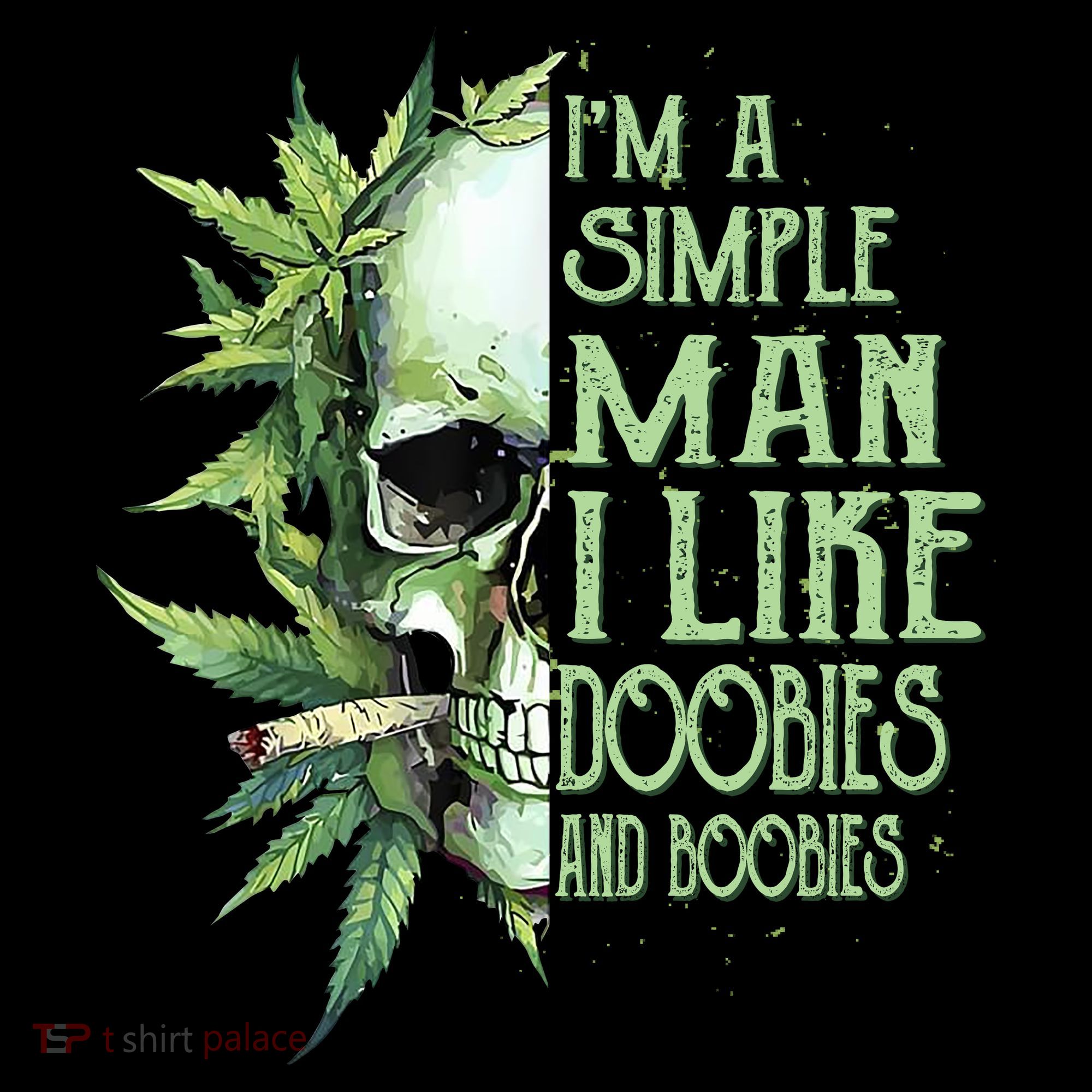 IM A Simple Man I Like Doobies And Boobies Skull Weed Coffee Mug