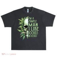 IM A Simple Man I Like Doobies And Boobies Skull Weed Urban Oversized Heavyweight T-Shirt thumb 0