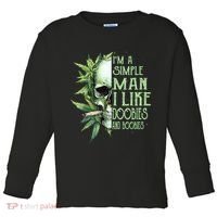 IM A Simple Man I Like Doobies And Boobies Skull Weed Toddler Long Sleeve Shirt thumb 0