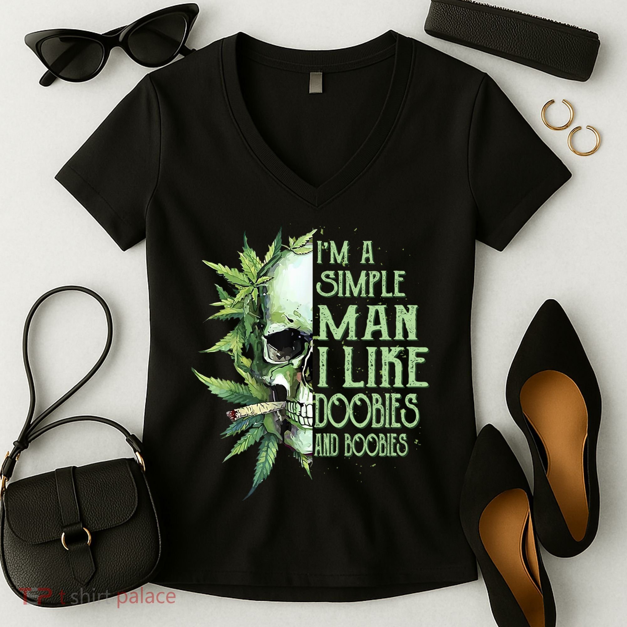 IM A Simple Man I Like Doobies And Boobies Skull Weed Women's V-Neck T-Shirt