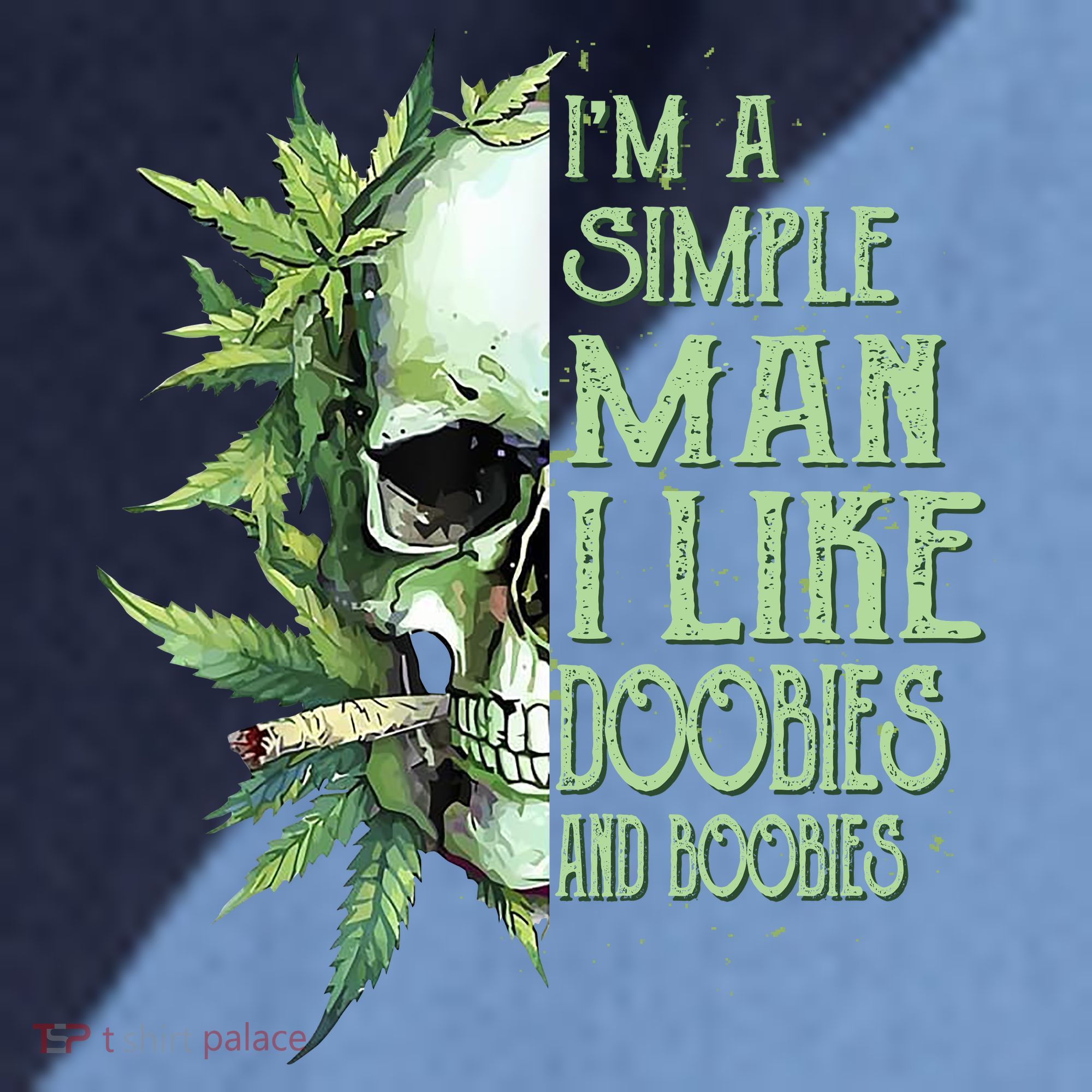 IM A Simple Man I Like Doobies And Boobies Skull Weed Raglan Baseball Sleeve Shirt