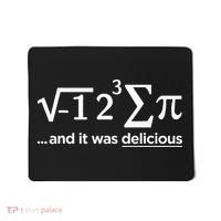 I Ate Some Pie And It Was Delicious I Ate Some Pi Math Mousepad thumb 0