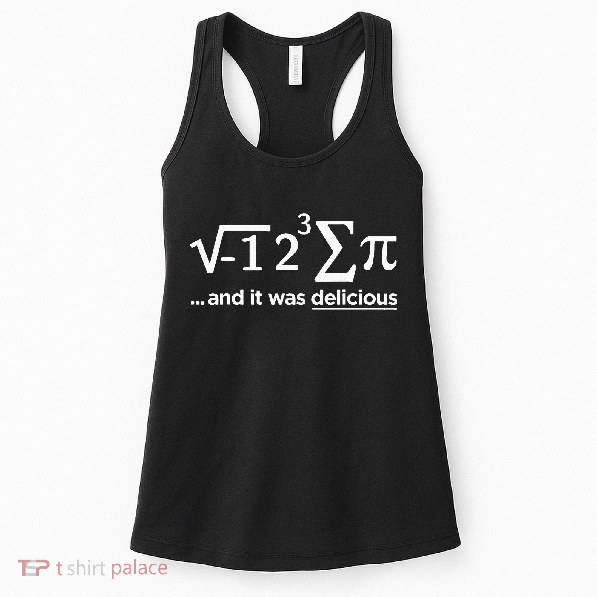 I Ate Some Pie And It Was Delicious I Ate Some Pi Math Women's Tank Top