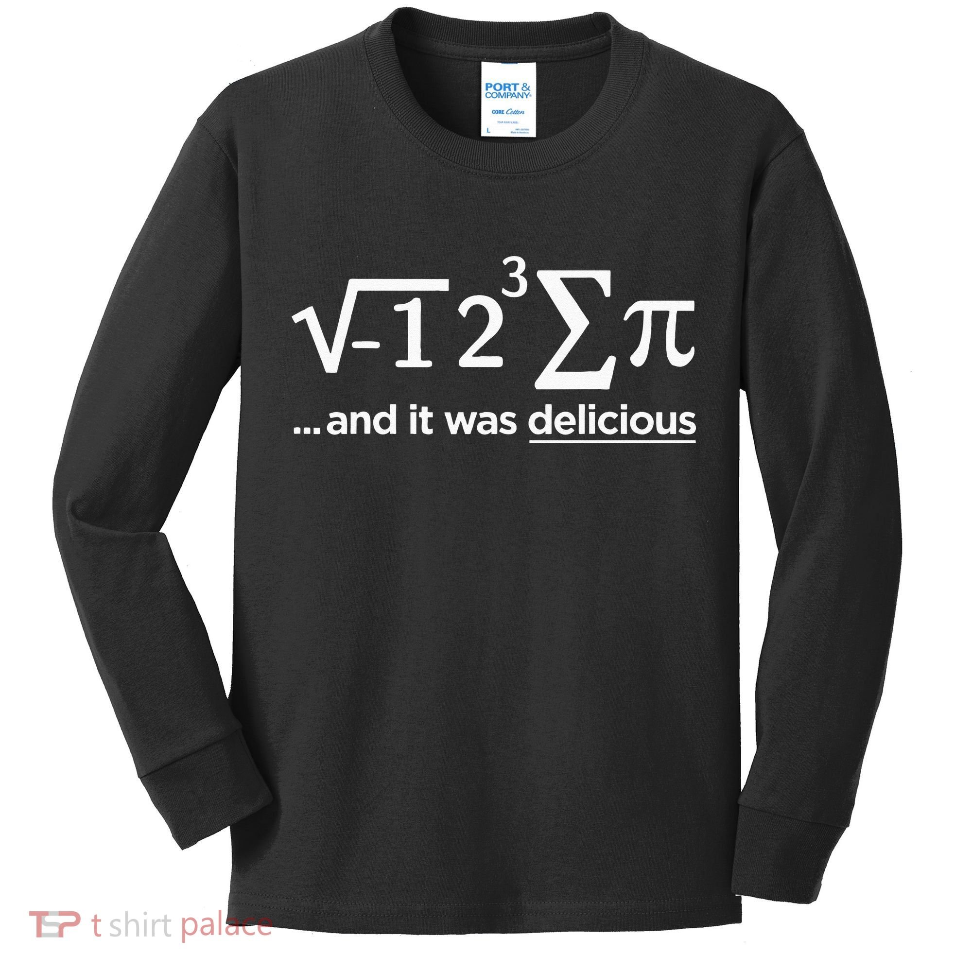 I Ate Some Pie And It Was Delicious I Ate Some Pi Math Kids Long Sleeve Shirt