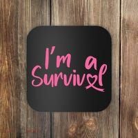 I'm A Survivor Cancer, Pink Ribbon, Breast Cancer Coaster thumb 0