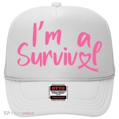 I'm A Survivor Cancer, Pink Ribbon, Breast Cancer Hat