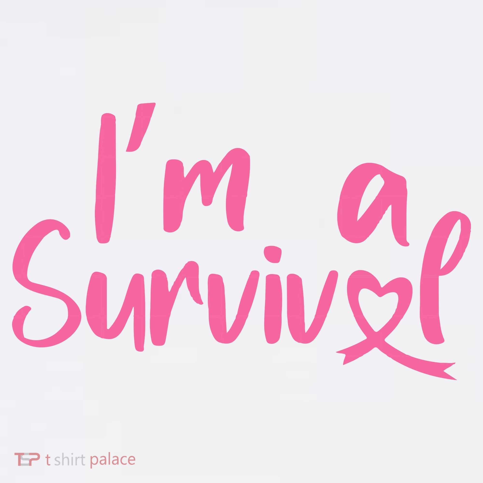 I'm A Survivor Cancer, Pink Ribbon, Breast Cancer Women's T-Shirt