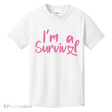 I'm A Survivor Cancer, Pink Ribbon, Breast Cancer Kids T-Shirt