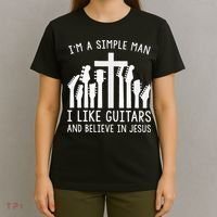 Im A Simple Man I Like Guitars And Believe In Jesus T-Shirt thumb 4